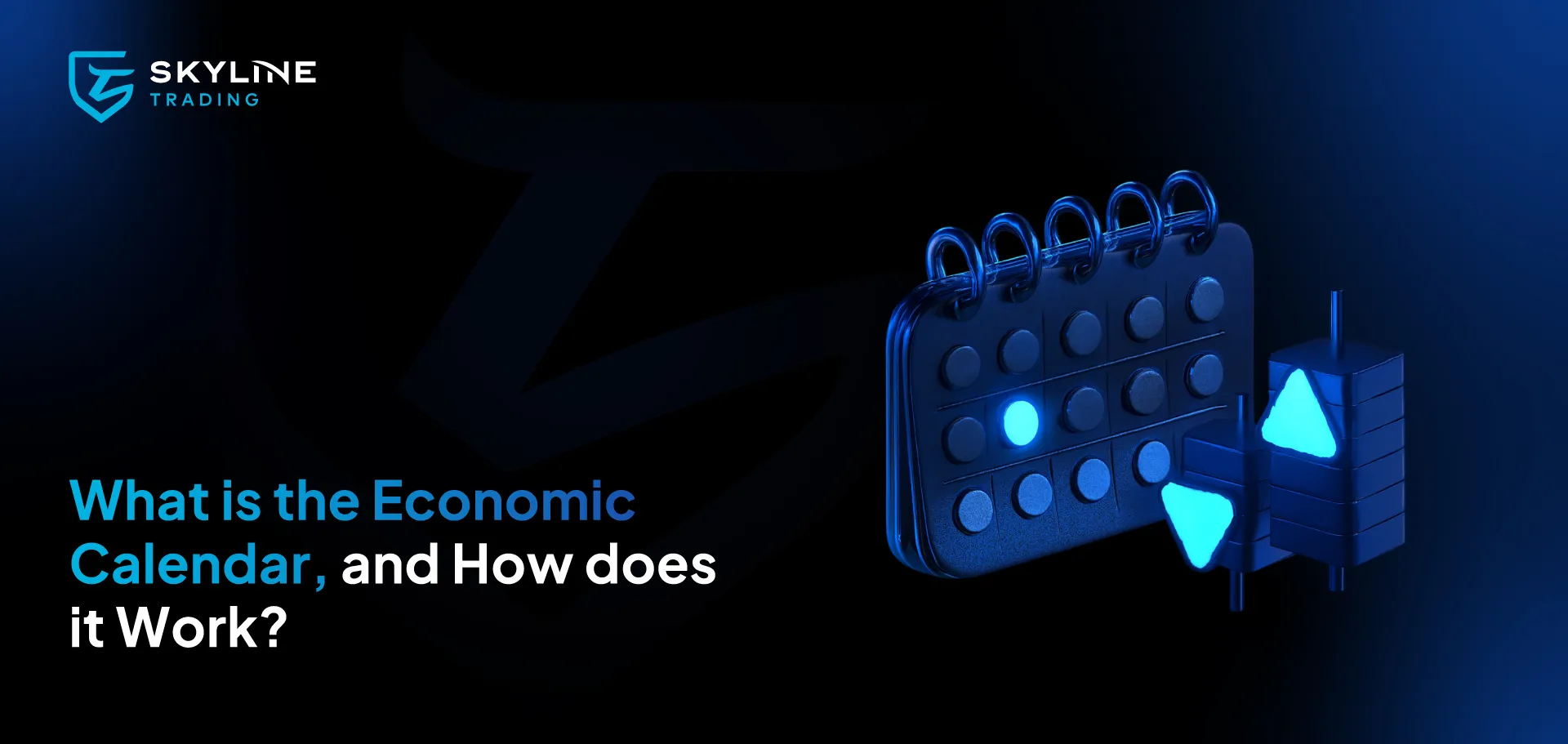 What is the Economic Calendar and How does it Work?