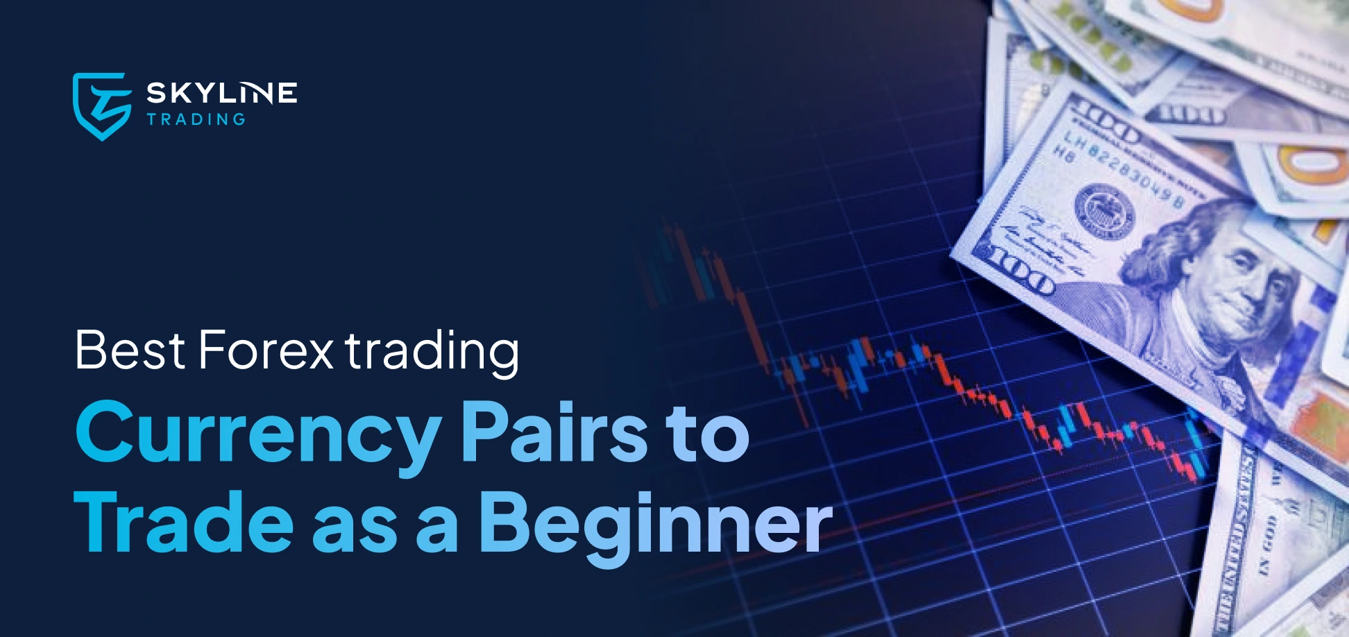 Best Forex Currency Pairs for Beginners to Trade